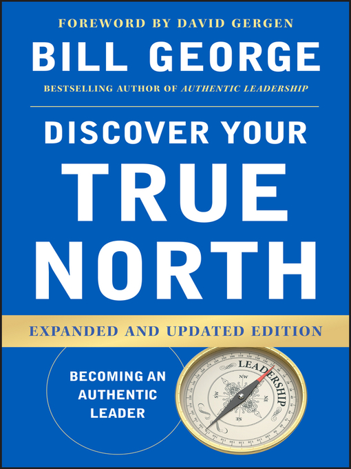 Title details for Discover Your True North by Bill George - Available